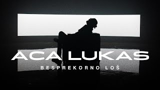 ACA LUKAS  BESPREKORNO LOŠ OFFICIAL VIDEO [upl. by Letnuahs]