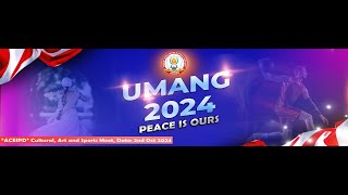 UMANG 2024 PEACE IS OURSquotACEIPDquot Cultural Art and Sports Meet Date 2nd Oct 2024 [upl. by Yelrihs]