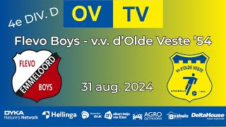 OVTV  SAMENVATTING  Flevo Boys  vv dOlde Veste54 31082024 4e DIV D [upl. by Bensky455]