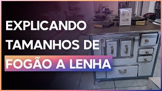 EXPLICANDO A NUMERAÇÃO E TAMANHO DE FOGÕES A LENHA [upl. by Daggett]