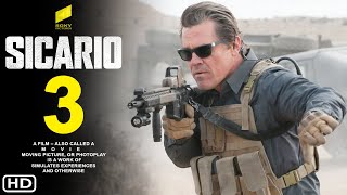 Sicario 3  First Trailer 2024  Sony Pictures  Release Date Benicio del Toro Josh Brolin [upl. by Otte]