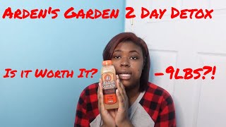 Ardens Garden TWO DAY Detox Experience Results and Review  I Lost NINE Pounds in TWO DAYS [upl. by Akimrej]