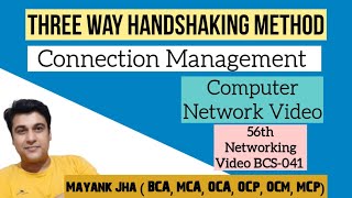 Connection Management  Three Way Handshaking Method  TCP 3 Way Handshake Process  BCS41  BCS041 [upl. by Salema]