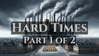 Hard Times  by Charles Dickens  Full Audiobook [upl. by Naivart]