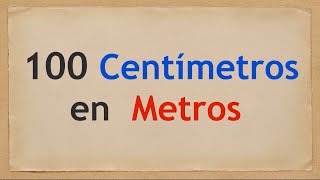 Cuánto es 100 centímetros en metros  100 cm en m [upl. by Flanigan]