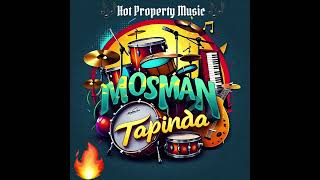 Mosman  Tapinda Pro By Aya T Chigz Official Audio [upl. by Nahtnamas342]