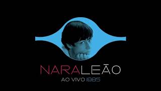 Nara Leão  Ao Vivo 1985  Álbum Completo Full Album [upl. by Aborn]