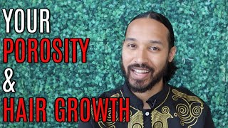 Understanding Porosity and Hair Growth [upl. by Ayila]