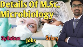 MSc Microbiology Course Complete Information  Jobs  Salary and Scope after MSc Microbiology [upl. by Anoed976]