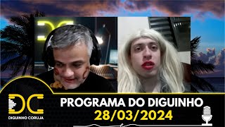 Programa do Diguinho  28032024 [upl. by Rizzo]