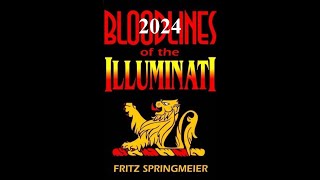 BLOODLINES OF THE ILLUMINATI 2024 Fritz Springmeier Interview part one [upl. by Lonier]