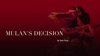 Mulans Decision Arrangement  by Sam Yung [upl. by Kcirdla]