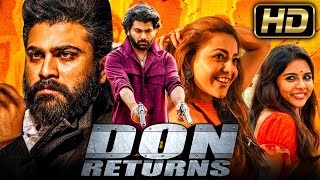 Don Returns HD  Hindi Dubbed Action Movie l Sharwanand Kajal Aggarwal Kalyani Priyadarshan [upl. by Lorens]