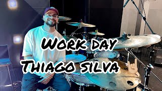 Work Day  Thiago Silva  Christmas Time Paloma Possi   Island Magic Dave Weckl   Terminator [upl. by Ahsuatan]