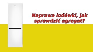 Jak przeprowadzić test lodówki i naprawę do czego można użyć używanej lodówki [upl. by Rickie297]