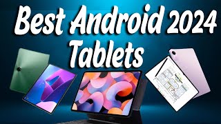 Top 5 Best Android Tablets of 2024 [upl. by Abana]