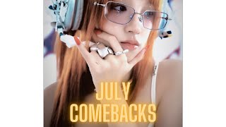 Ranking July Comebacks [upl. by Nirak733]