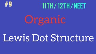 Lewis Dot Structure Organic chemistry Fomal Charge Concept Chemical bond [upl. by Nnasus31]