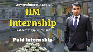 Internship at IIM Paid Internship  IIM [upl. by Laurentia687]