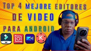 top 4 mejoré editores de video para Android [upl. by Gladdie738]