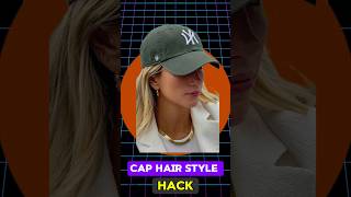 Cap hair style hack ⚡hairstyle cap fashion hairlook haircut viralvideo shorts ytshorts [upl. by Orecic]