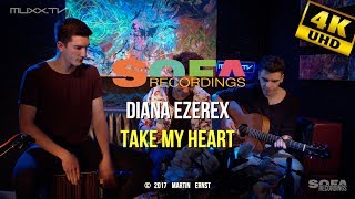 SofaRecordings Diana Ezerex  quotTAKE MY HEARTquot [upl. by Tertius]