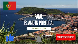 Exploring Faial IslandAzores Portugal [upl. by Attecnoc268]