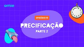 Página 11  Parte 2 — Precificação  Kelly Sgoti Mônica Porto e Fabiano Azevedo [upl. by Adlitam861]