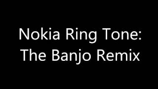 Nokia Ringtone  The Banjo Remix [upl. by Koran]