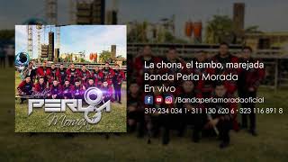 Banda Perla MoradaLa Chona Popurri [upl. by Jordans]