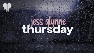 jess glynne  thursday lyrics [upl. by Betthel]