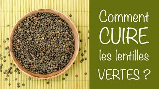 COMMENT CUIRE LES LENTILLES VERTES [upl. by Derby51]