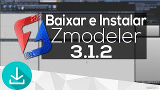 Como Baixar e instalar o Zmodeler 312 [upl. by Nnyleahs]