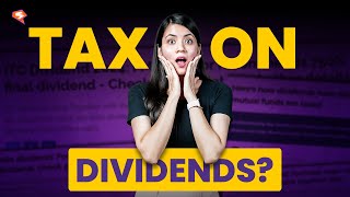 How your Dividends are going to be Taxed  Tax on Dividends [upl. by Cunningham]