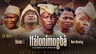 ODU IFA EJI OGBE STORY  IFALONIMOGBA SERIES 1 [upl. by Keel118]