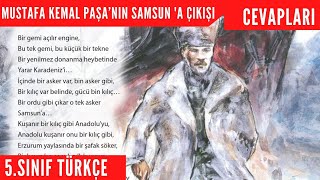 MUSTAFA KEMAL PAŞA’NIN SAMSUN A ÇIKIŞI Metni Cevapları5Sınıf Türkçe Ders Kitabı Sayfa57585960 [upl. by Ettenajna]