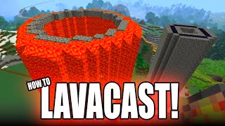 How To Make Amazing Lavacasts In Minecraft  My Ultimate Guide [upl. by Airemaj359]