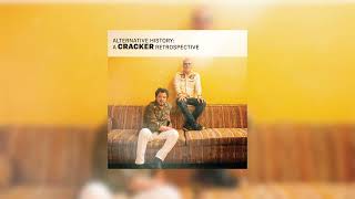 Cracker  One Fine Day  Alternative History Version Official Audio [upl. by Aiciles]