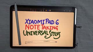 XIAOMI PAD 6 Note Taking  UNIVERSAL STYLUSxiaomi xiaomi pad6 xiaomi pen2 [upl. by Harts]