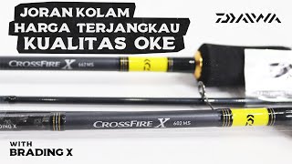 Joran Kolam Daiwa Dibawah 500 Ribuan  Daiwa Crossfire X 602MS [upl. by Madaih]