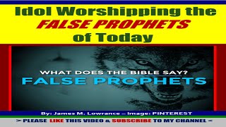 Idol Worshipping the FALSE PROPHETS of Today FalseGospel HeresyTeacher GlorifyGodOnly JesusSaves [upl. by Enois]