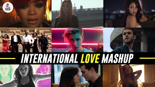 International Love Mashup  DJ Chhaya  Featuring Top International Hits Songs [upl. by Albright]