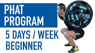 PHAT Program for Beginners Power Hypertrophy Adaptive Training [upl. by Bej]