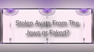 Stolen or Faked Quran Ayats 318 amp 381 [upl. by Grimaldi]