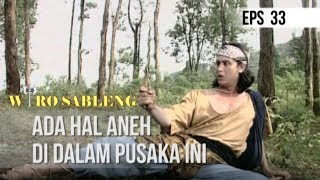 WIRO SABLENG  Ada Hal Aneh Di Dalam Pusaka Ini EPS 33 [upl. by Anya]