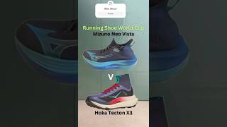 Mizuno Neo Vista v Hoka Tecton X 3  Who Wins runningshoes [upl. by Arika]