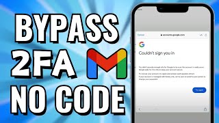 How To Bypass Gmail 2 Step Verification Without Codes Basic Tutorial [upl. by Eimot]
