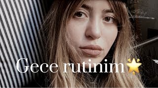 GECE RUTİNİM SADECE GECE BAKIMLARIM DEĞİL [upl. by Rossing]