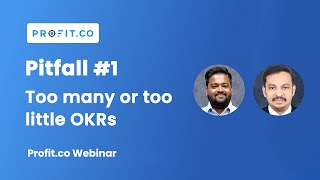 Profitco Webinar  Too many or too little OKRs [upl. by Adieren]