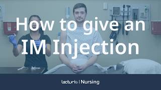 How To Do An IM Intramuscular Injection  Nursing Clinical Skills [upl. by Kcirdneked109]